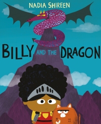 Book cover of Billy and the Dragon by Nadia Shireen