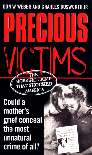 Book cover of Precious Victims by Don Weber, Charles Bosworth