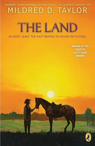 Book cover of The Land by Mildred D Taylor