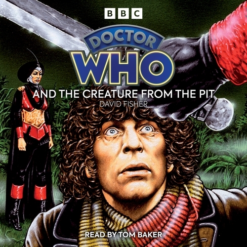 Book cover of Doctor Who And The Creature From The Pit by David Fisher