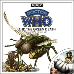 Book cover of Doctor Who And The Green Death by Malcolm Hulke