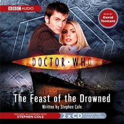 Book cover of Doctor Who: The Feast Of The Drowned by Stephen Cole