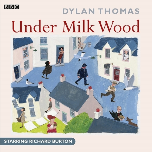 Book cover of Under Milk Wood by Dylan Thomas
