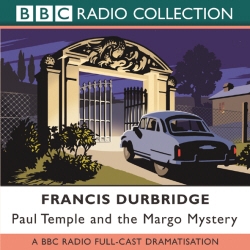 Book cover of Paul Temple And The Margo Mystery by Francis Durbridge