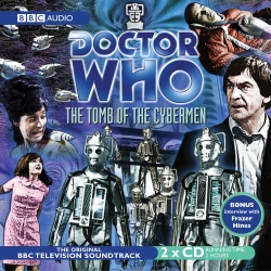 Book cover of Doctor Who: The Tomb Of The Cybermen (TV Soundtrack) by Kit Pedler, Gerry Davis