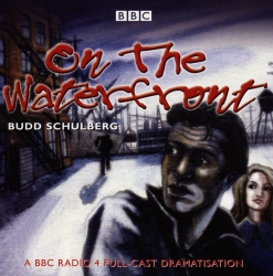 Book cover of On The Waterfront by Budd Schulberg, David Croft