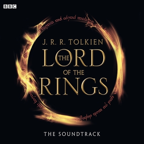 Book cover of The Lord of the Rings, The Soundtrack by J.R.R. Tolkien