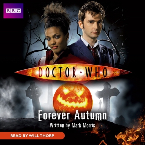 Book cover of Doctor Who: Forever Autumn by Mark Morris