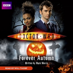 Book cover of Doctor Who: Forever Autumn by Mark Morris
