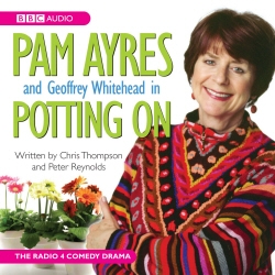 Book cover of Pam Ayres In Potting On by Christoper Thompson, Peter Reynolds, Pam Ayres
