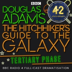 Book cover of The Hitchhiker's Guide To The Galaxy: Tertiary Phase by Douglas Adams