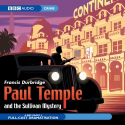 Book cover of Paul Temple And The Sullivan Mystery by Francis Durbridge