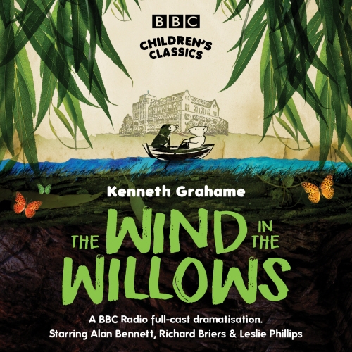 Book cover of The Wind In The Willows by Kenneth Grahame