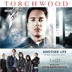 Book cover of Torchwood: Another Life by Peter Anghelides