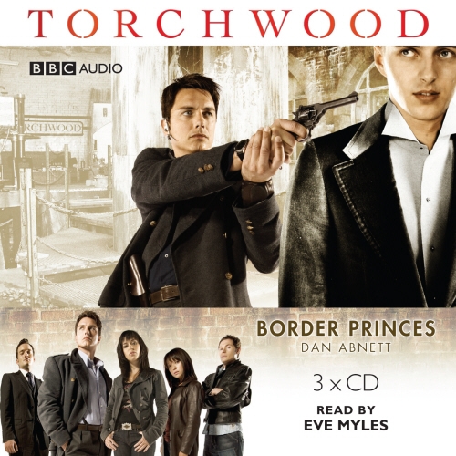 Book cover of Torchwood: Border Princes by Dan Abnett