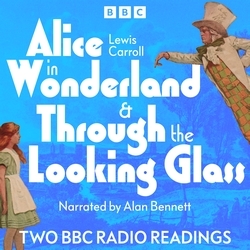 Book cover of Alice In Wonderland & Through The Looking Glass by Lewis Carroll