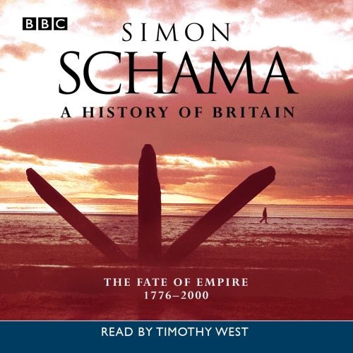 Book cover of A History Of Britain by Simon Schama