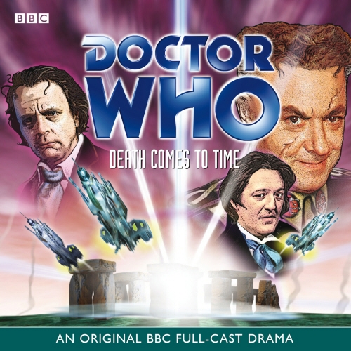 Book cover of Doctor Who: Death Comes To Time by BBC