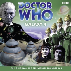 Book cover of Doctor Who: Galaxy 4 (TV Soundtrack) by William Emms