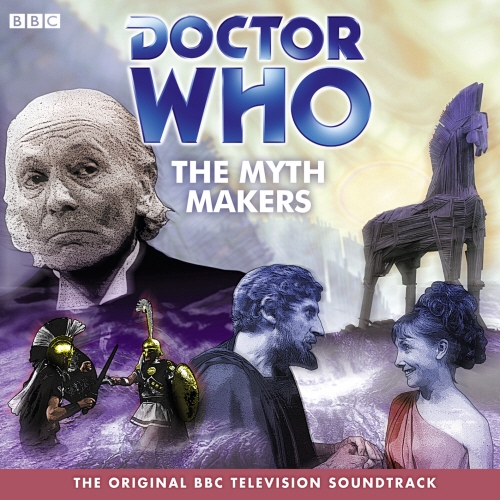 Book cover of Doctor Who: The Myth Makers (TV Soundtrack) by BBC