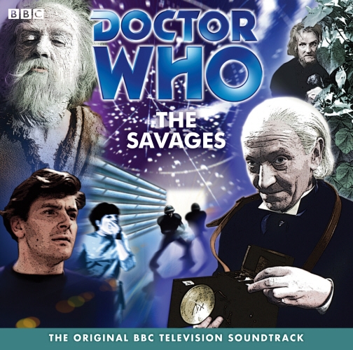 Book cover of Doctor Who: The Savages (TV Soundtrack) by Ian Stuart Black