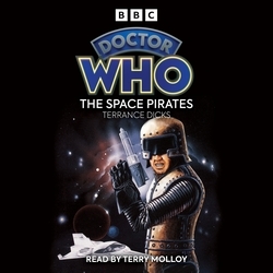 Book cover of Doctor Who: The Space Pirates (TV Soundtrack) by Robert Holmes