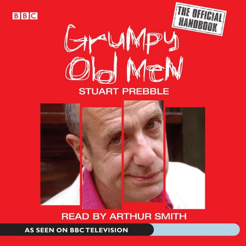 Book cover of Grumpy Old Men The Official Handbook by Stuart Prebble