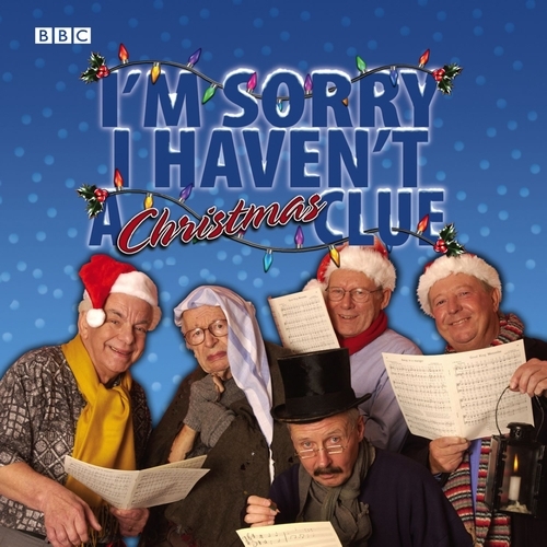 Book cover of I'm Sorry I Haven't A Christmas Clue by BBC