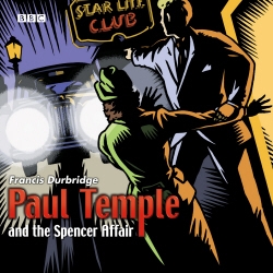Book cover of Paul Temple And The Spencer Affair by Francis Durbridge