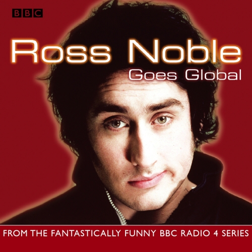 Book cover of Ross Noble Goes Global by Ross Noble