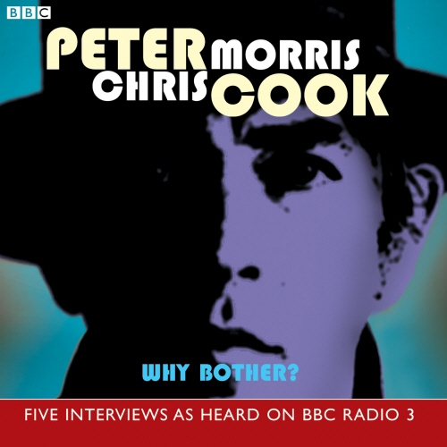 Book cover of Why Bother? by Chris Morris, Peter Cook