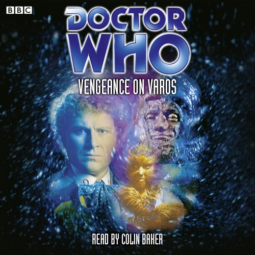 Book cover of Doctor Who: Vengeance On Varos by Philip Martin