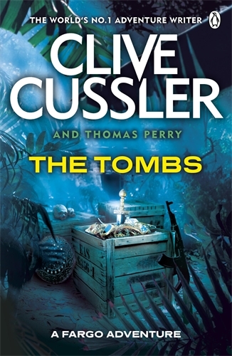 Book cover of The Tombs by Clive Cussler, Thomas Perry