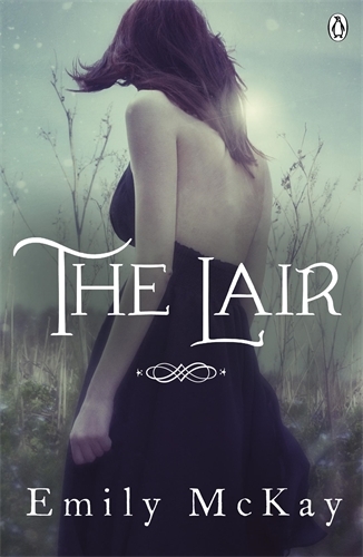 Book cover of The Lair by Emily McKay