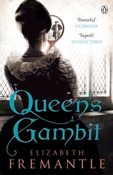 Book cover of Queen's Gambit by Elizabeth Fremantle