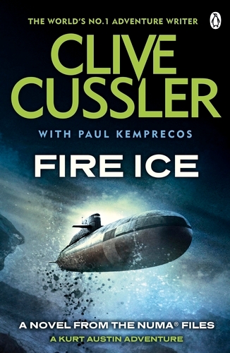 Book cover of Fire Ice by Clive Cussler, Paul Kemprecos