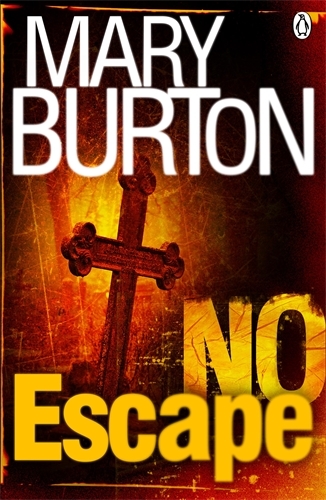 Book cover of #2 - No Escape by Mary Burton