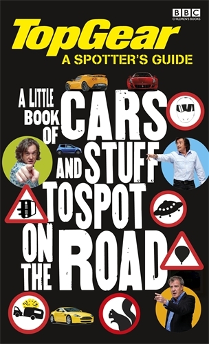 Book cover of Top Gear: The Spotter's Guide