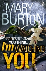 Book cover of I'm Watching You by Mary Burton