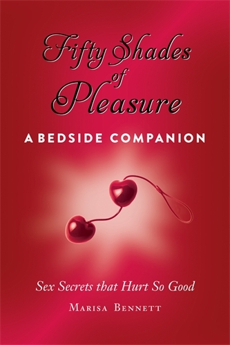 Book cover of Fifty Shades of Pleasure by Marisa Bennett