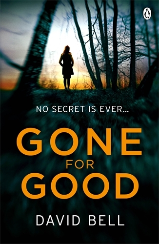 Book cover of Gone for Good by David Bell