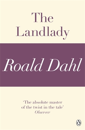 Book cover of The Landlady (A Roald Dahl Short Story) by Roald Dahl