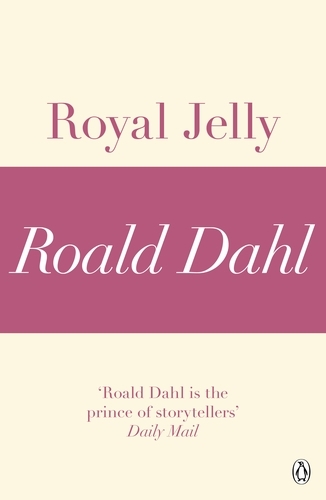 Book cover of Royal Jelly (A Roald Dahl Short Story) by Roald Dahl