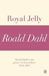 Book cover of Royal Jelly (A Roald Dahl Short Story) by Roald Dahl