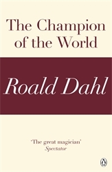 Book cover of The Champion of the World (A Roald Dahl Short Story) by Roald Dahl