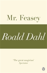 Book cover of Mr Feasey (A Roald Dahl Short Story) by Roald Dahl