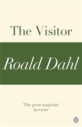 Book cover of The Visitor (A Roald Dahl Short Story) by Roald Dahl