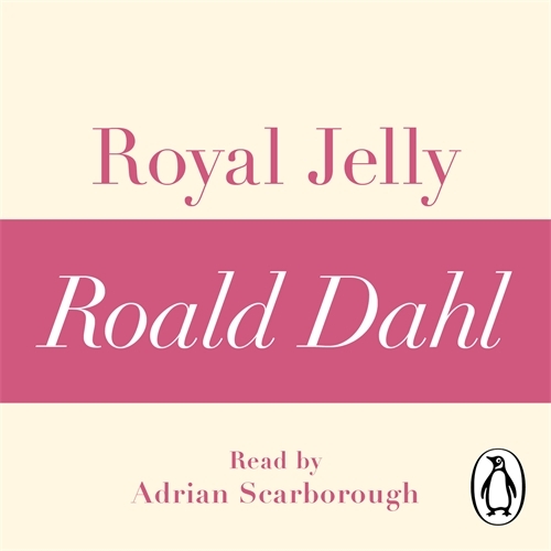 Book cover of Royal Jelly (A Roald Dahl Short Story) by Roald Dahl