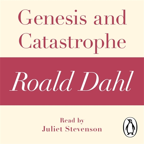 Book cover of Genesis and Catastrophe (A Roald Dahl Short Story) by Roald Dahl