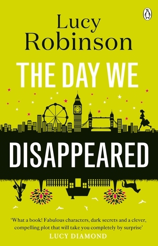 Book cover of The Day We Disappeared by Lucy Robinson